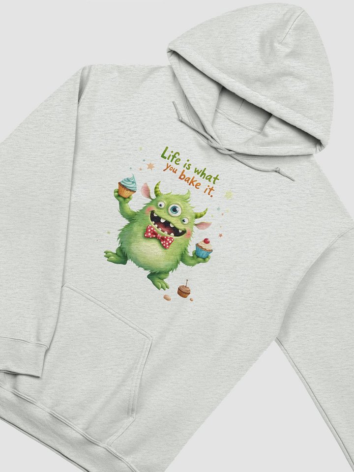 "Life Is What You Bake It" Monster Hoodie | Cute Baking Quote Sweatshirt | Baker Monster Pullover product image (1)