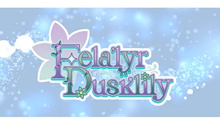 Felalyr Dusklily