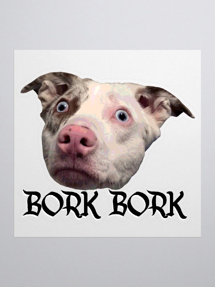 Bork Bork Sticker product image (2)