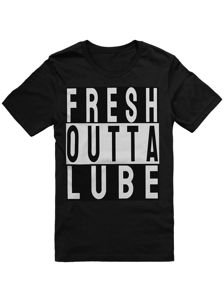 Fresh Outta Lube Tee product image (4)