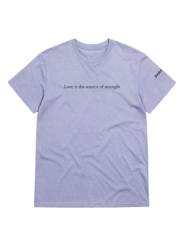 The Source of Strength T-Shirt product image (1)