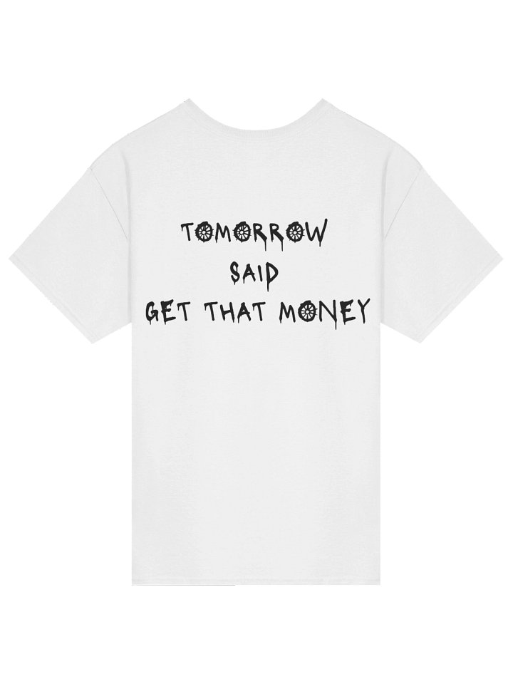 Tomorrow Said T-Shirt- White product image (2)