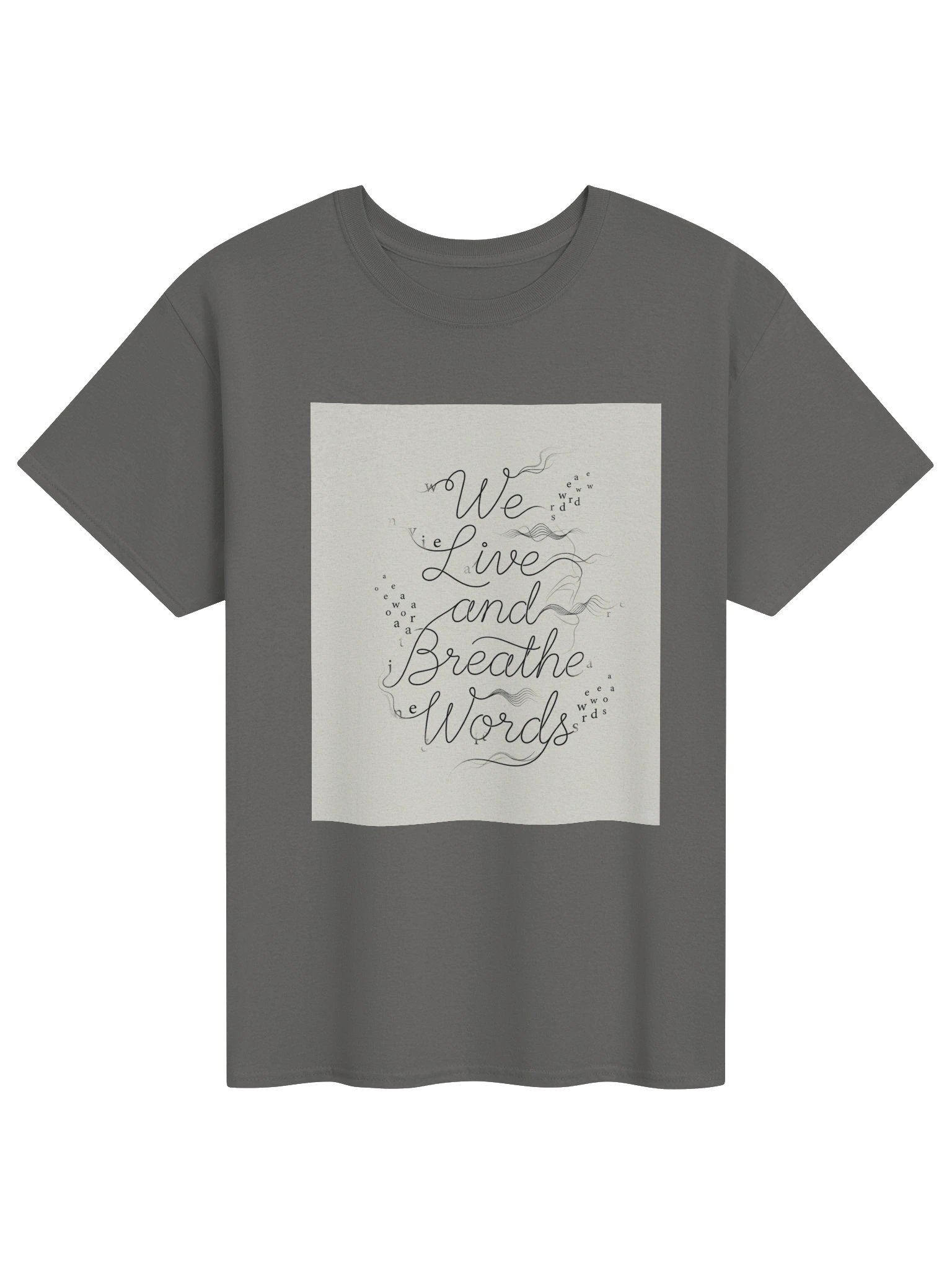 We Live and Breathe Words Literary Book Lover T-Shirt for Readers product image (1)