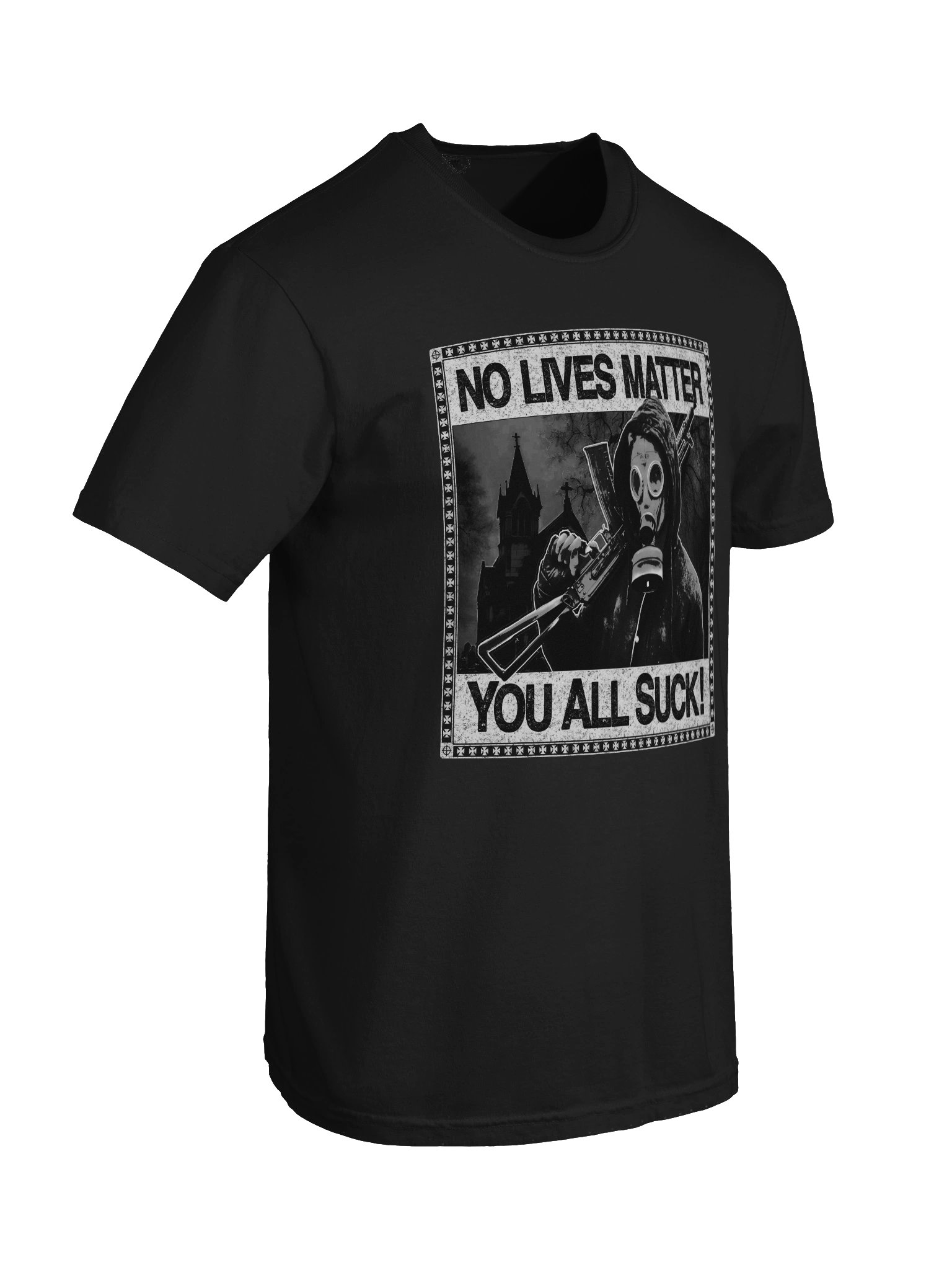 "NO LIVES MATTER" TSHIRT BACKPRINT product image (8)
