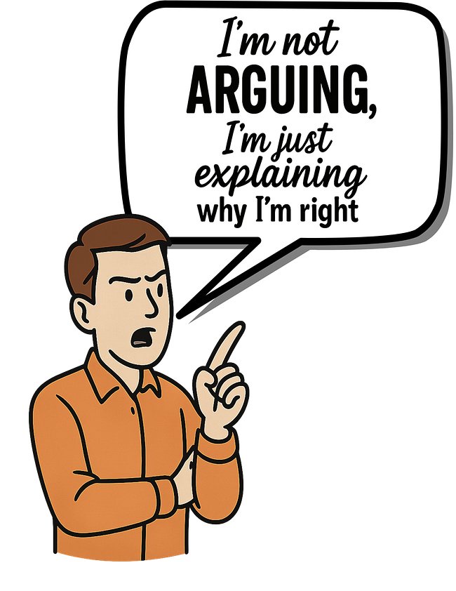 I'm not Arguing (Male)