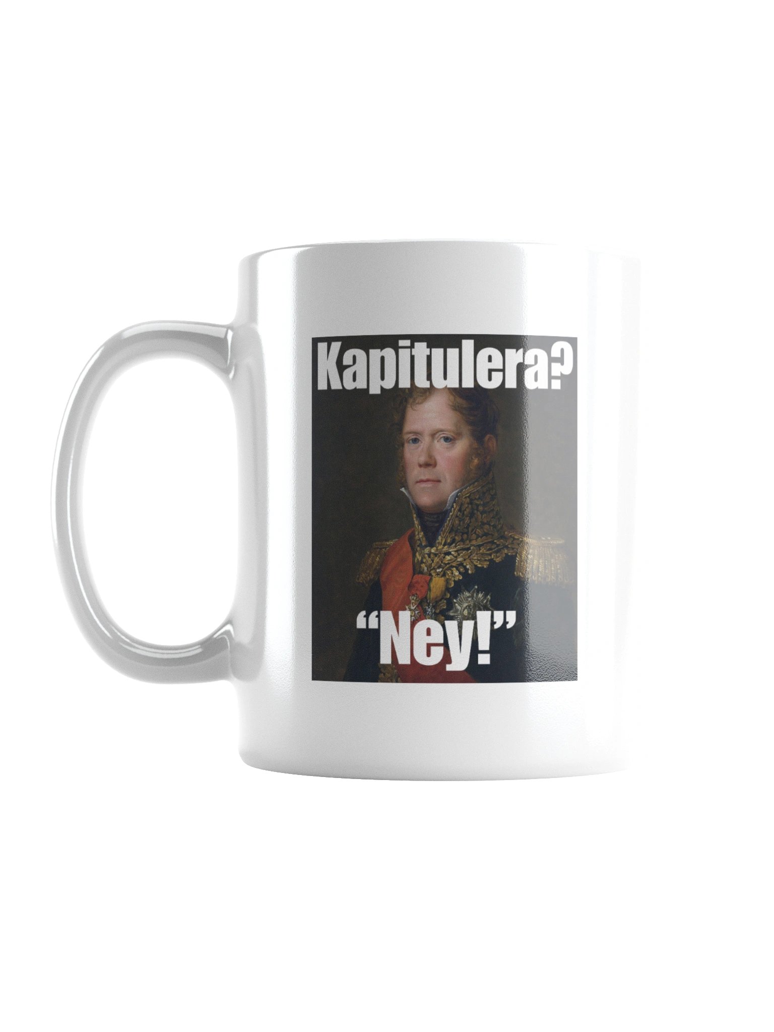 Kapitulera? Ney! (Mugg) product image (1)