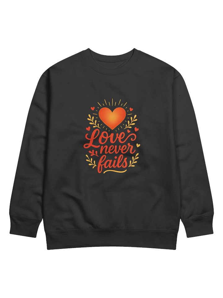 Love Never Fails - Premium Sweatshirt product image (3)