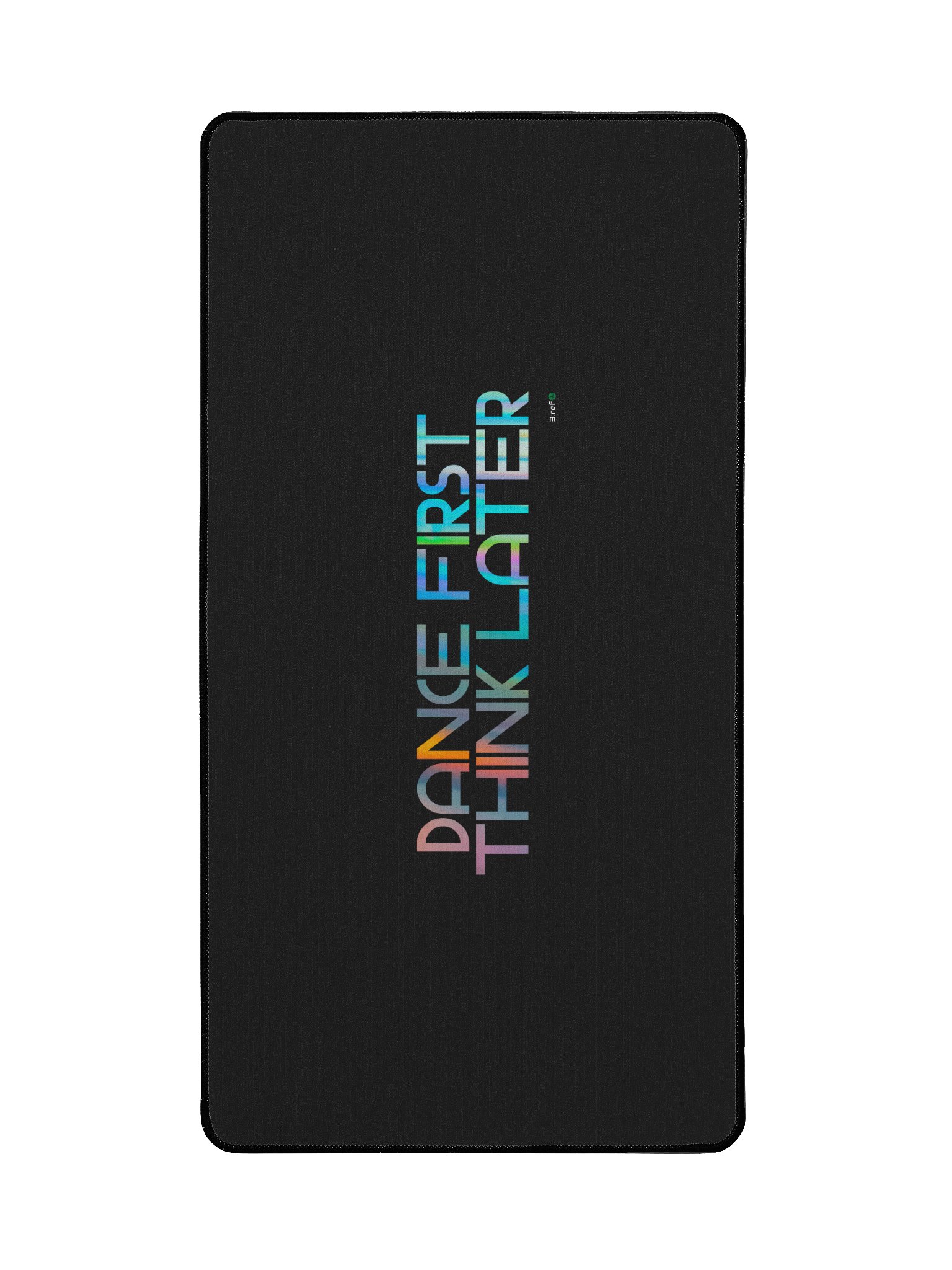Dance First, think later Desk Mat product image (2)