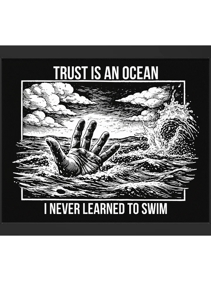Trust Is An Ocean Art Print product image (1)