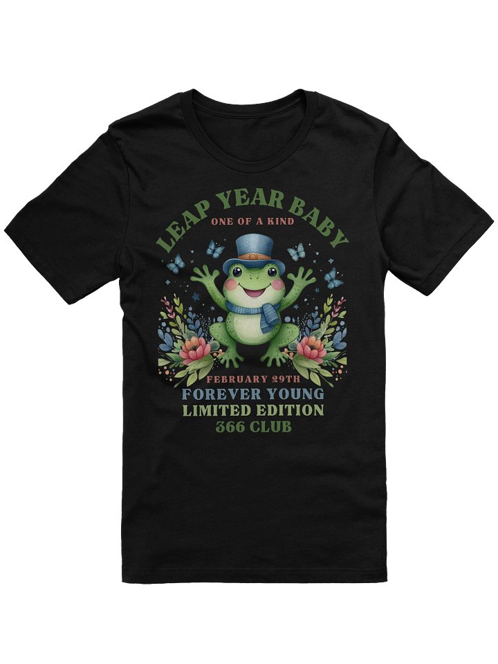 Leap Year Birthday Gift One of a Kind February 29th Forever Young Limited Edition 366 Club Short Sleeve Tee Shirt product image (1)