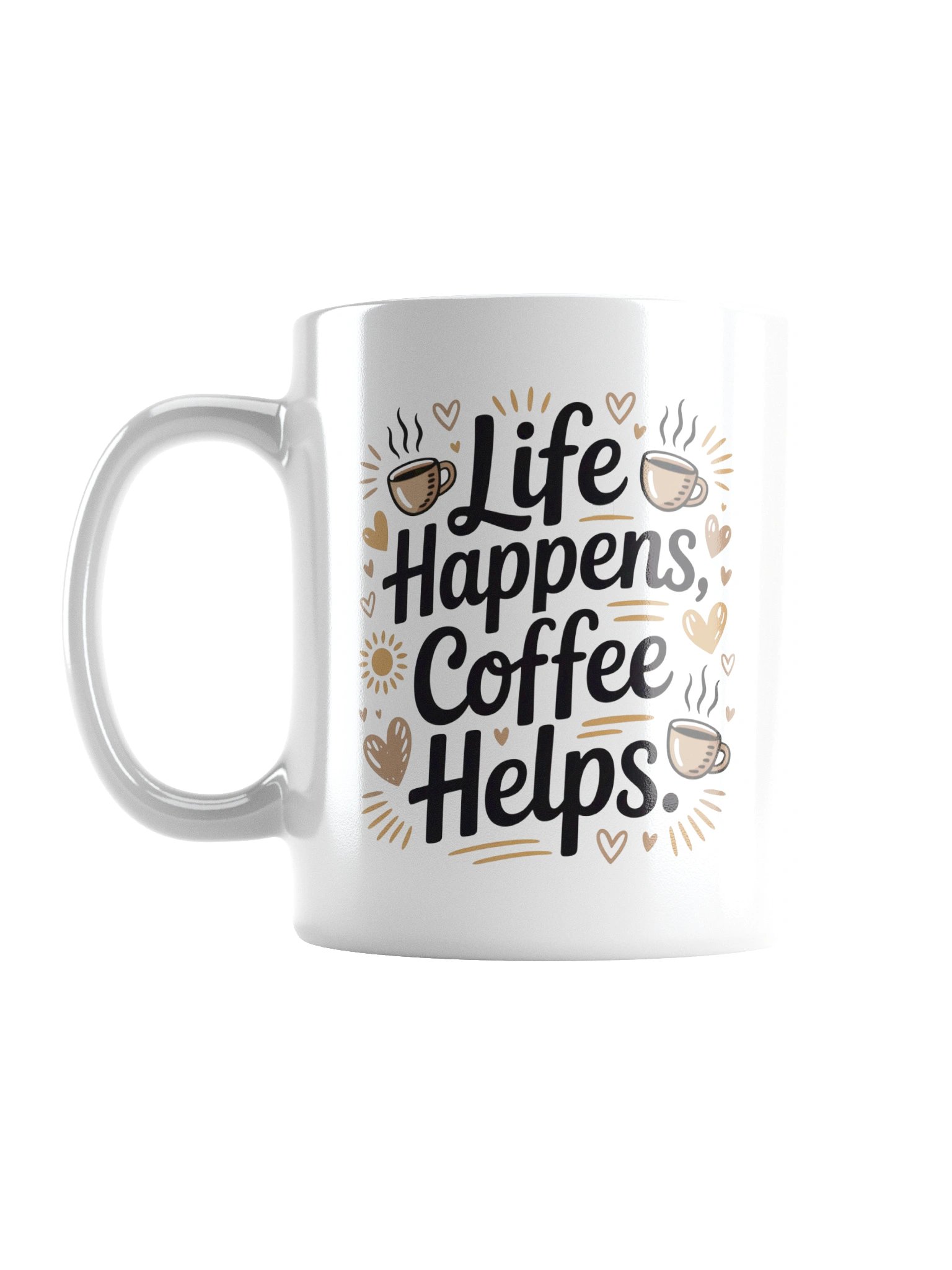 Life Happens Coffee Helps Mug – Positive Lifestyle Design product image (1)