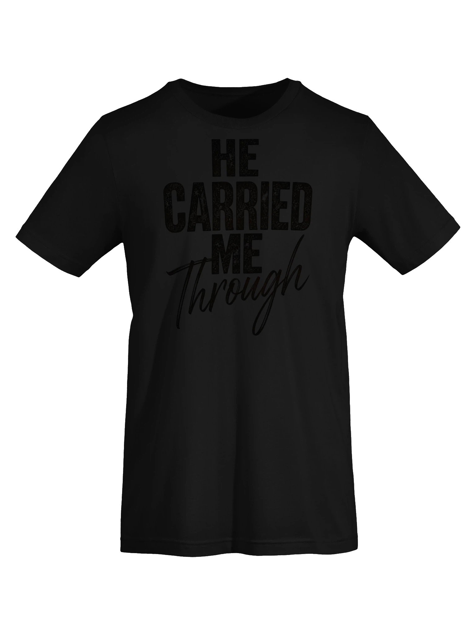 Joshua Clark He Carried Me Through T-Shirt product image (13)