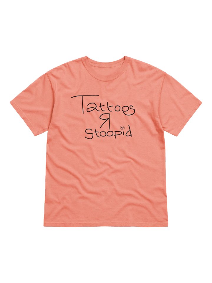 TATTOOS R STOOPID - BLACK HEAVYWEIGHT T-SHIRT product image (5)