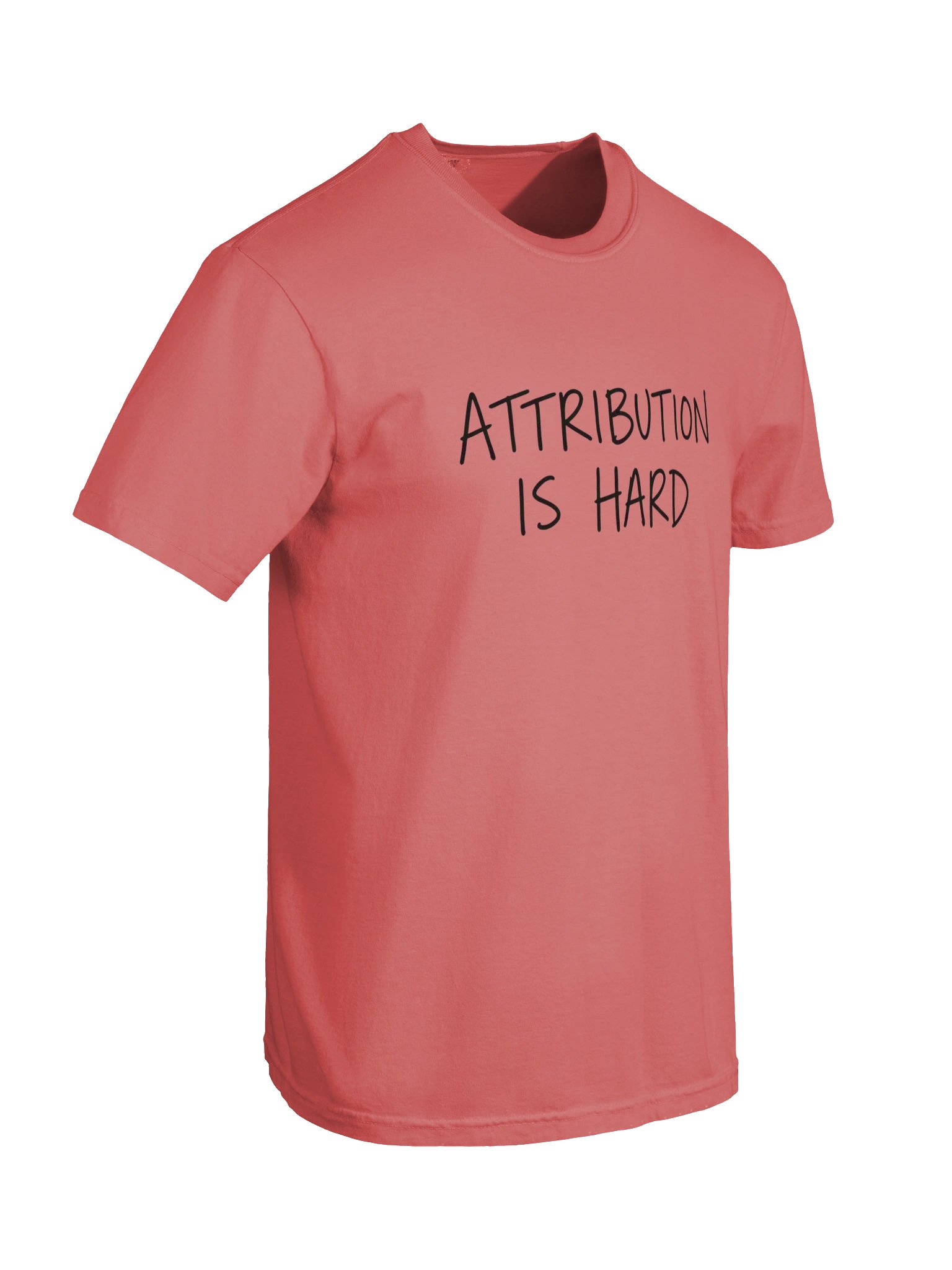Attribution Is Hard Tee product image (6)