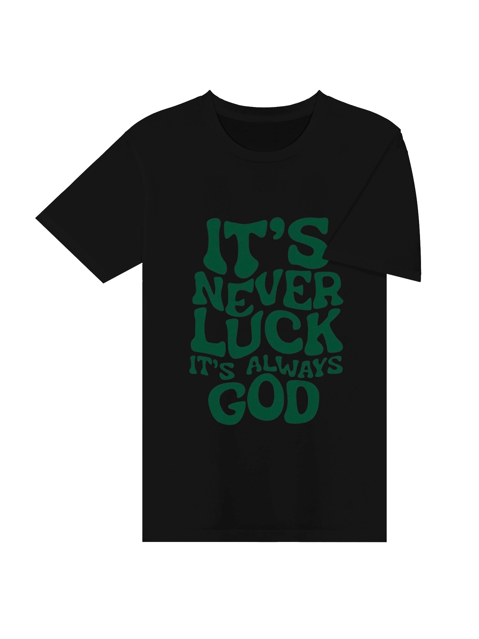 "It's Never Luck, It's Always God" Tee product image (17)