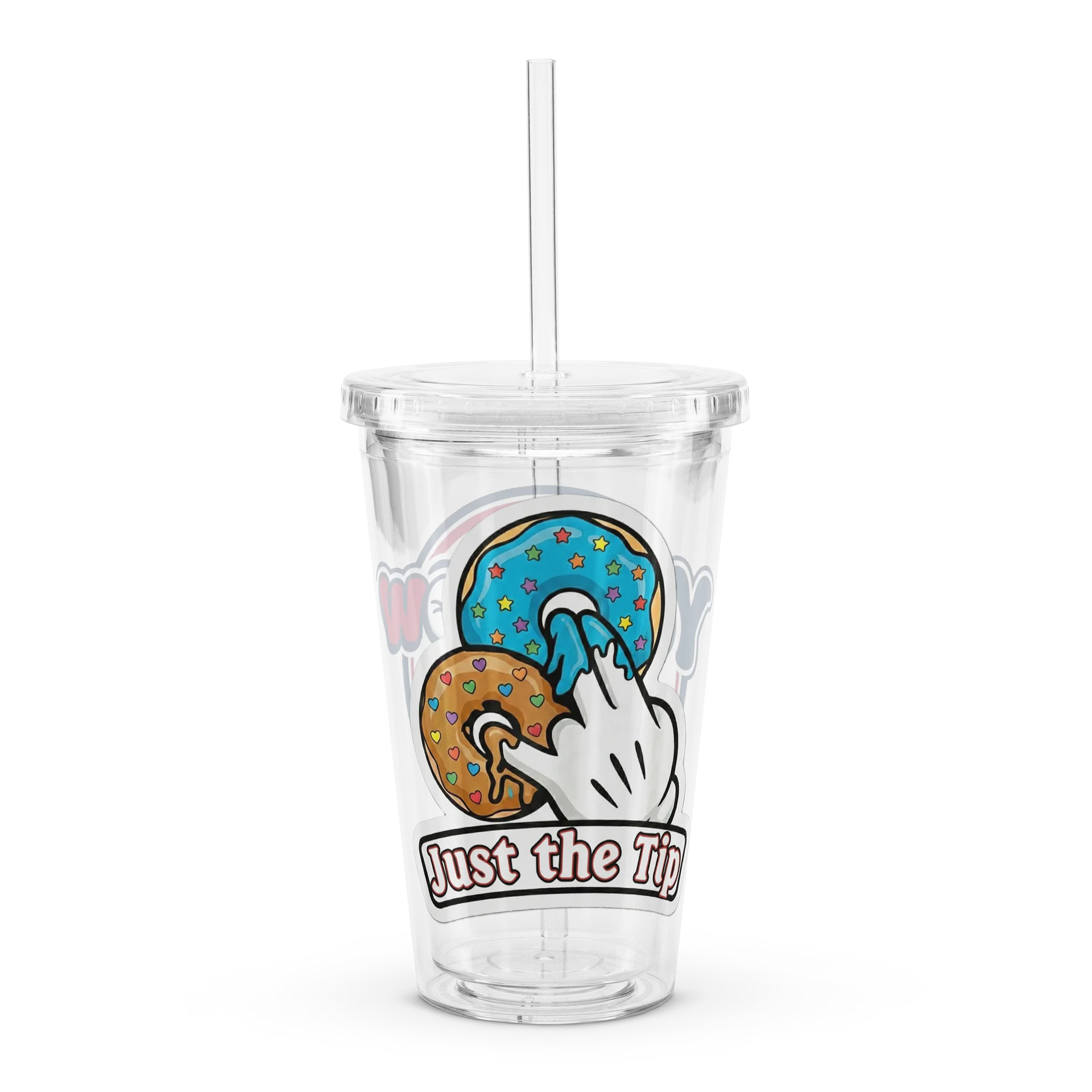 Just The Tip - Custom Double Wall Clear Plastic Tumbler product image (4)