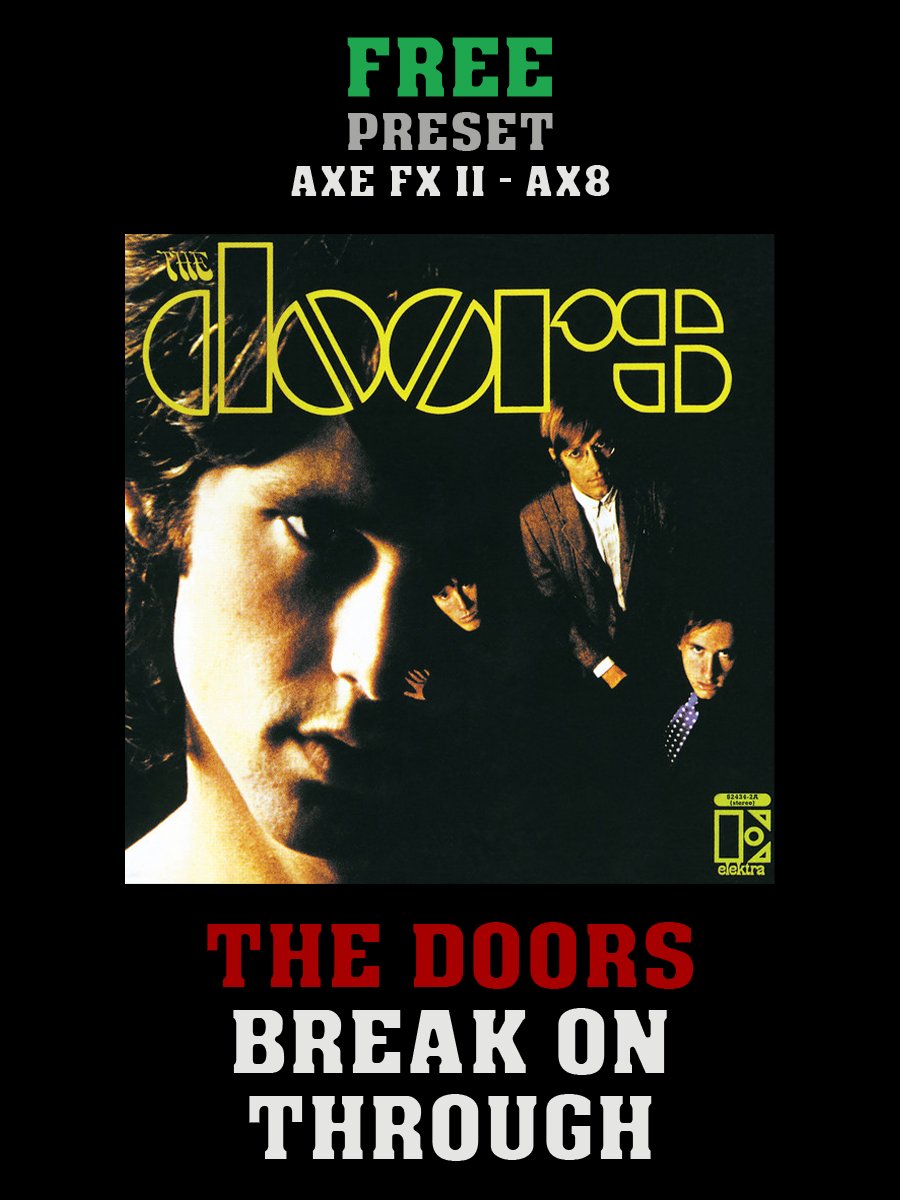 The Doors - Break On Through | Free Preset | Axe FX II - AX8 product image (1)