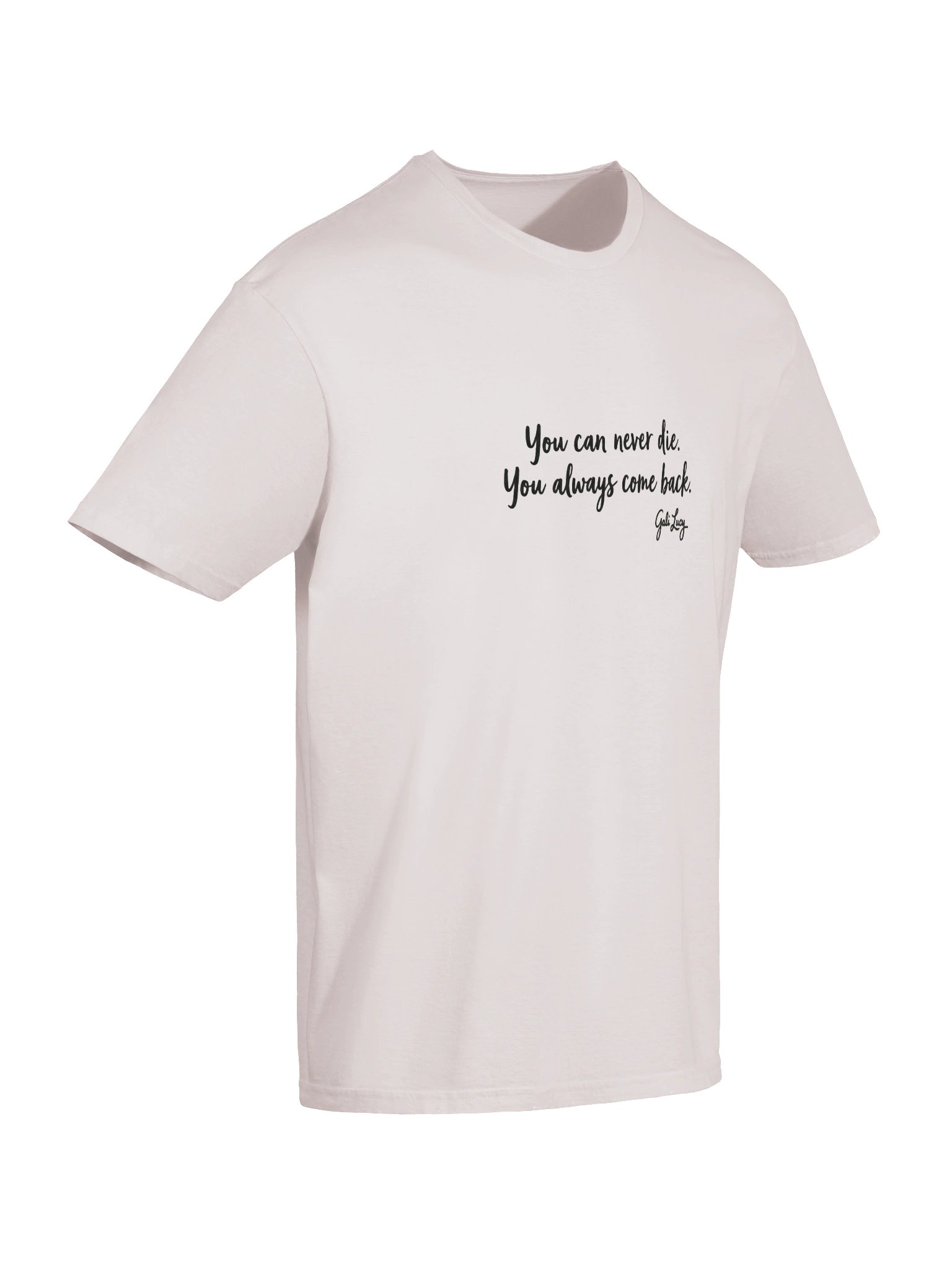 You Can Never Die Unisex T-Shirt product image (3)