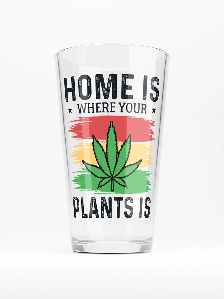 Home Is Where Your Plants Is - Shaker Pint Glass product image (1)