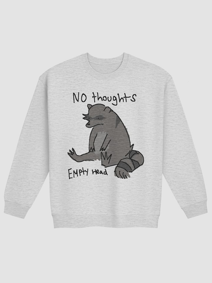 No thoughts empty head Crewneck product image (1)