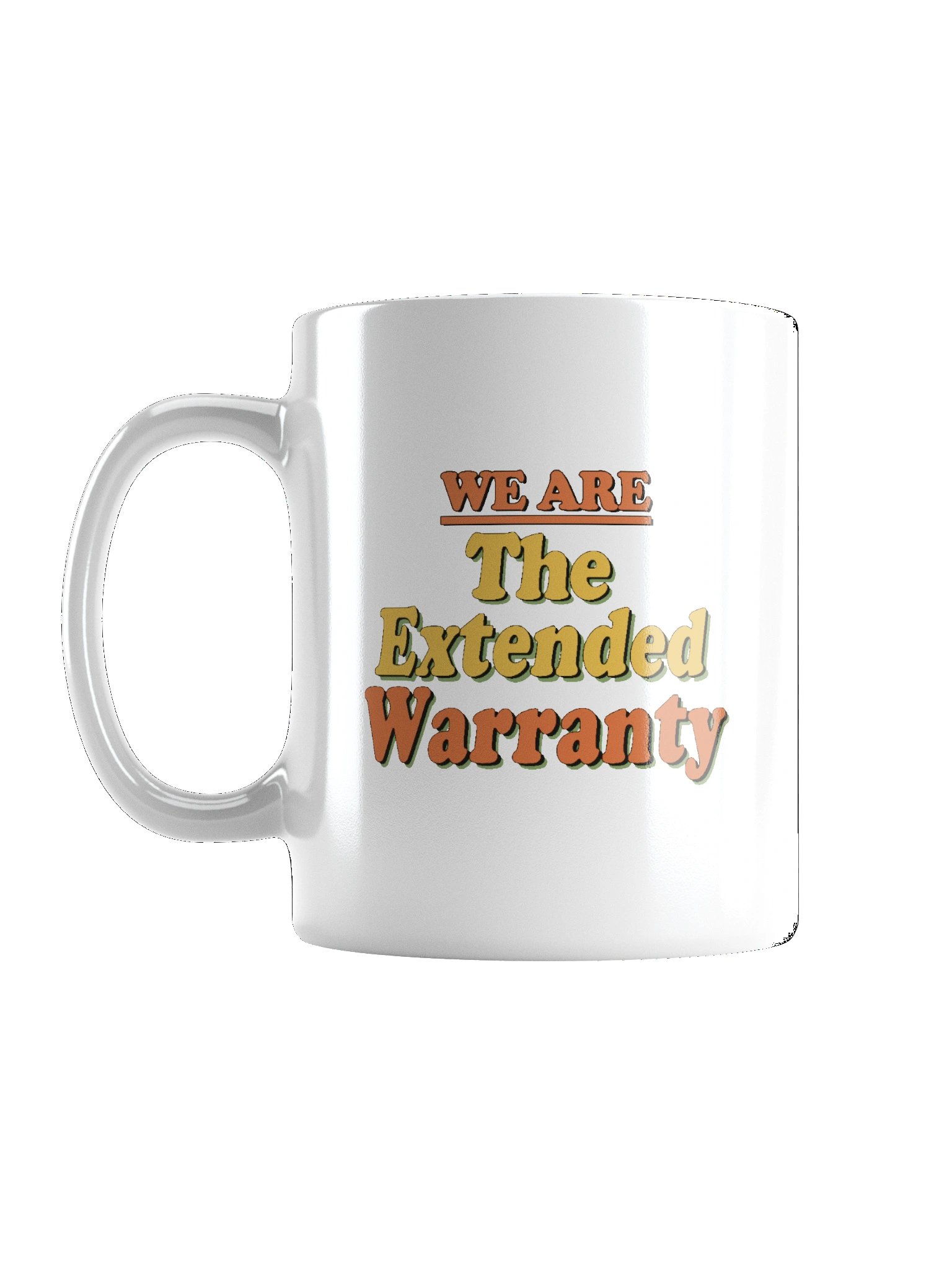 We Are Extended Warranty Mug product image (3)