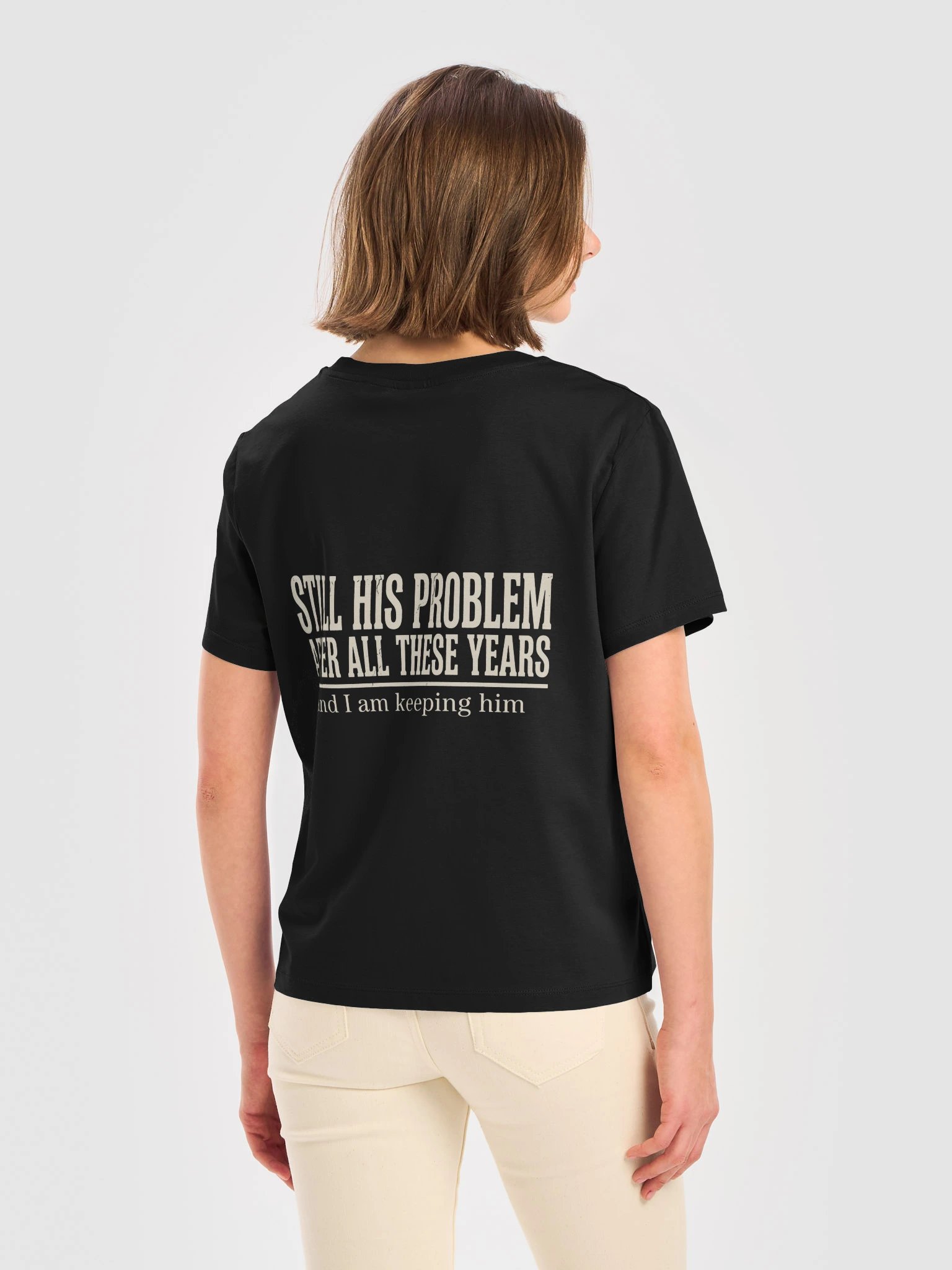 Still His Problem After All These Years Shirt - Matching Couple Tee product image (19)