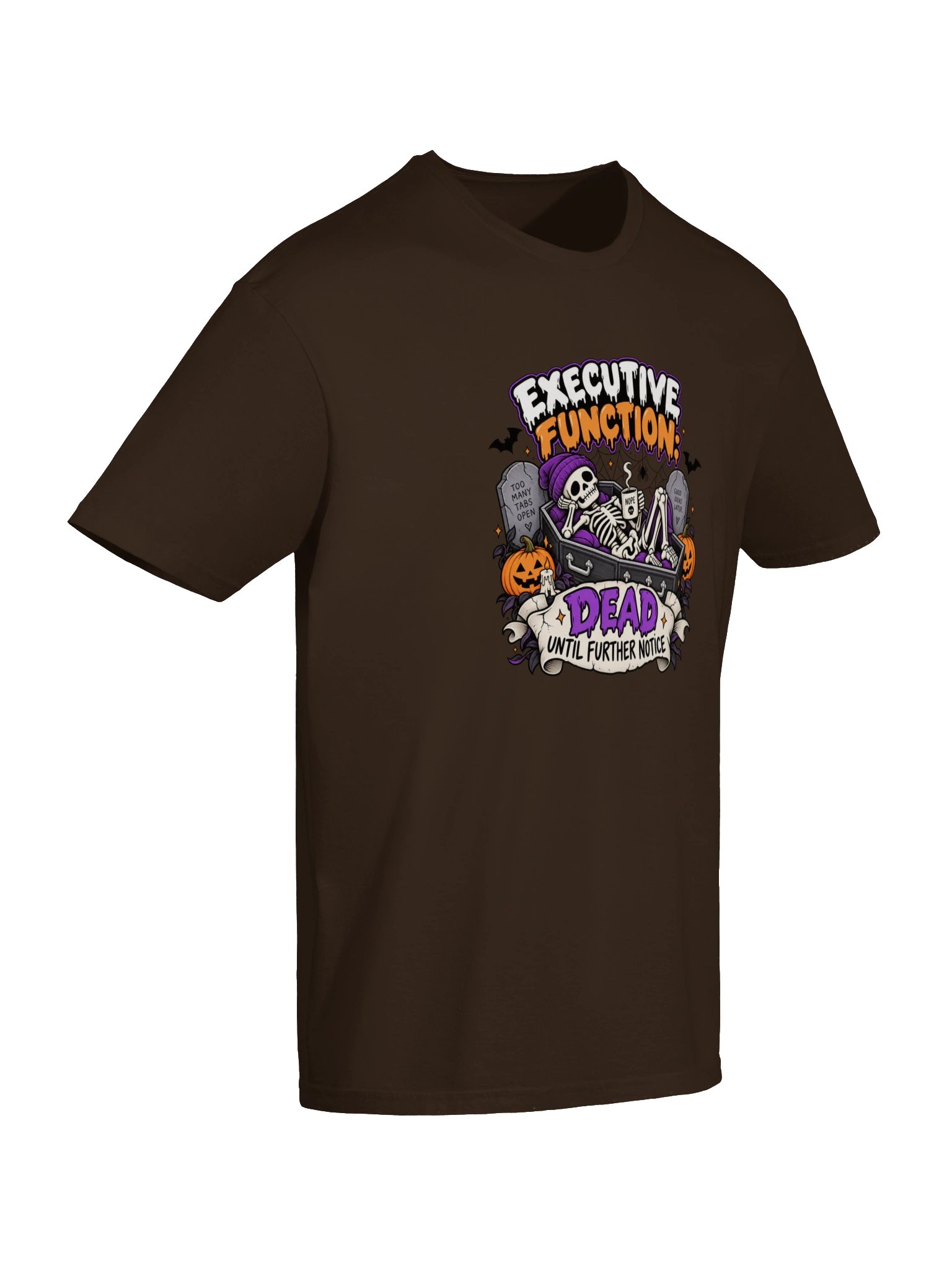 Executive Function Dead Until Further Notice | Funny ADHD Halloween T-Shirt product image (104)