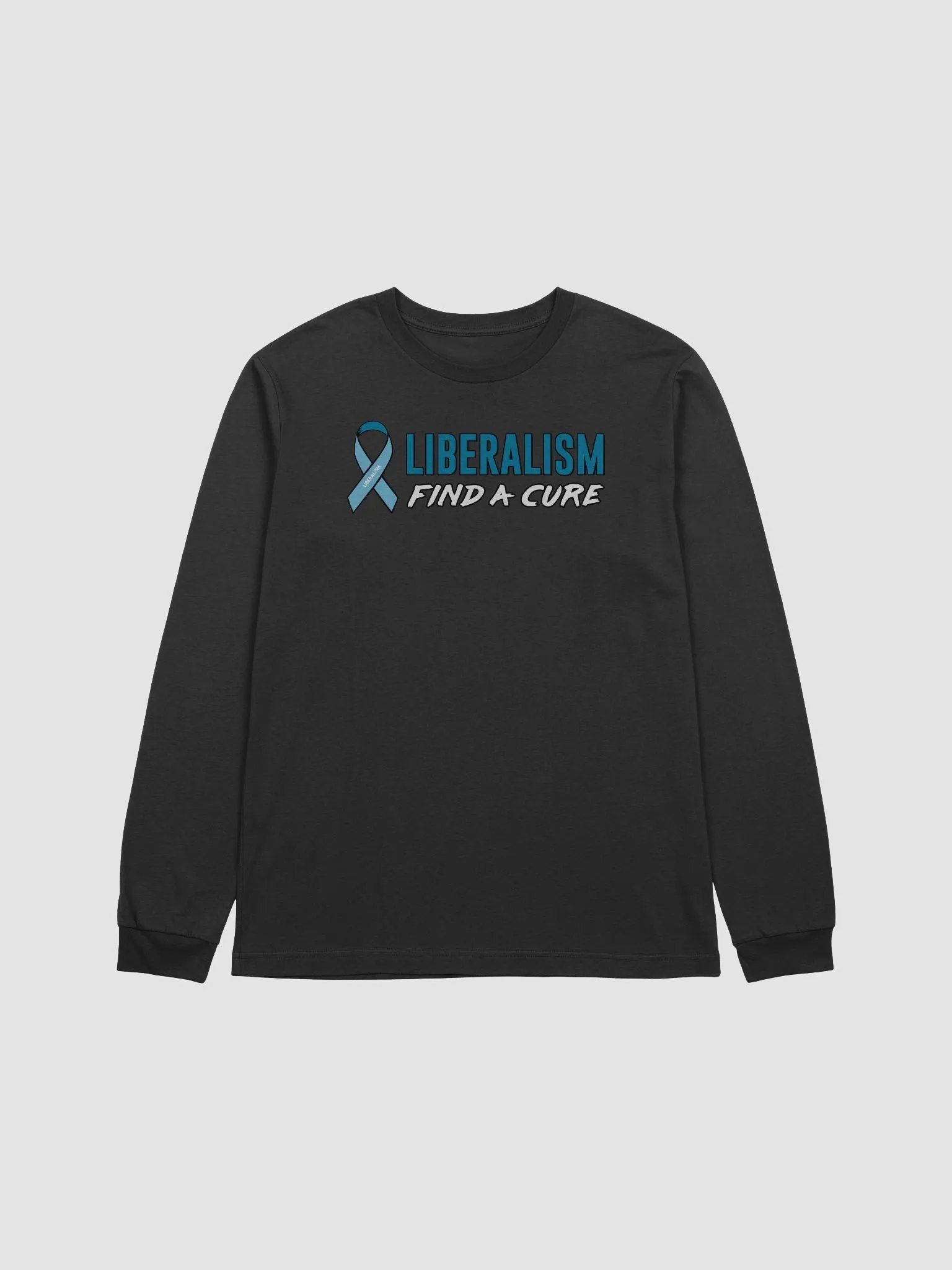 Liberalism: Find a Cure - Long Sleeve Tee product image (1)
