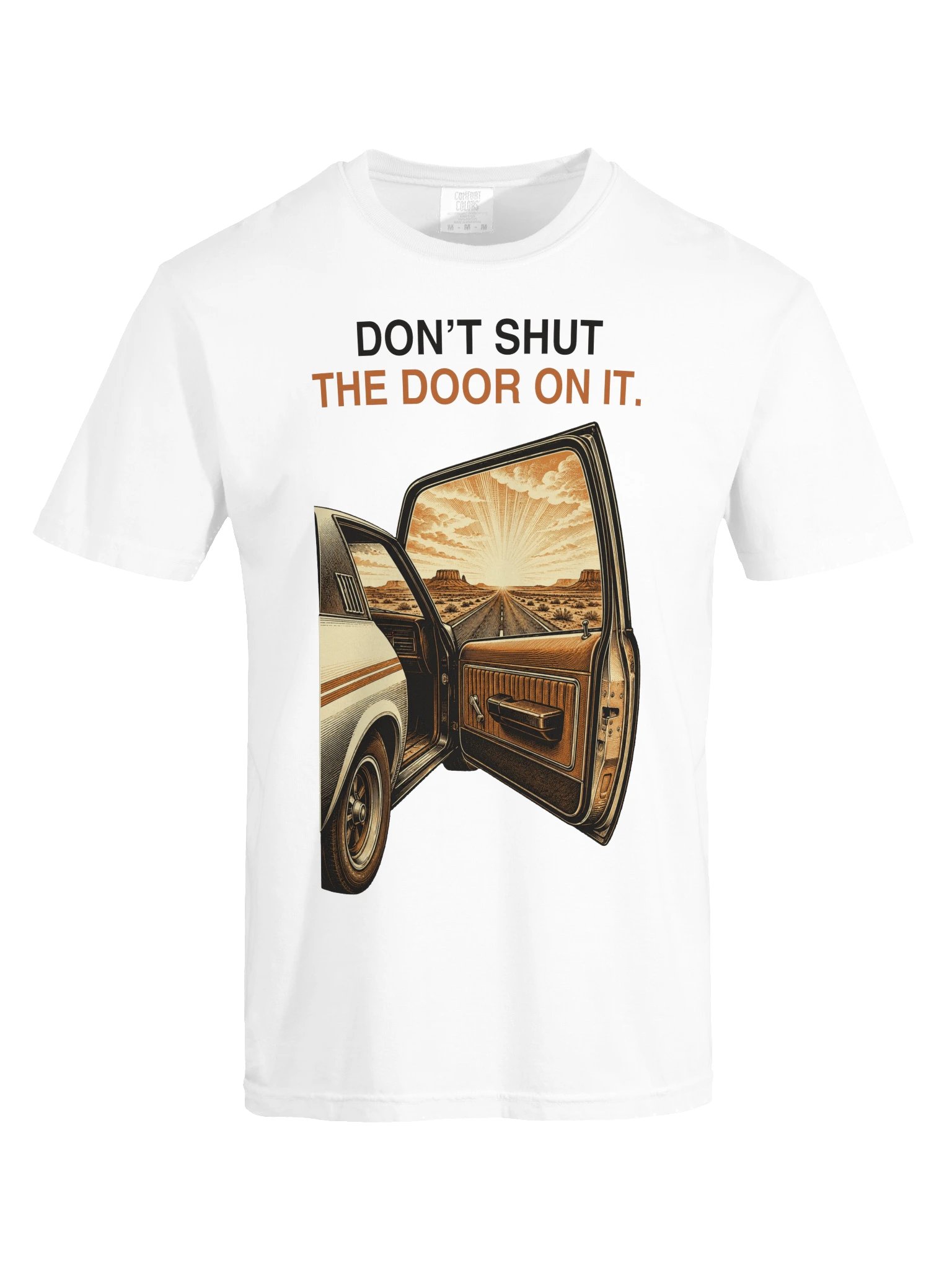 Don’t Shut the Door on It — Daylight Tee product image (5)