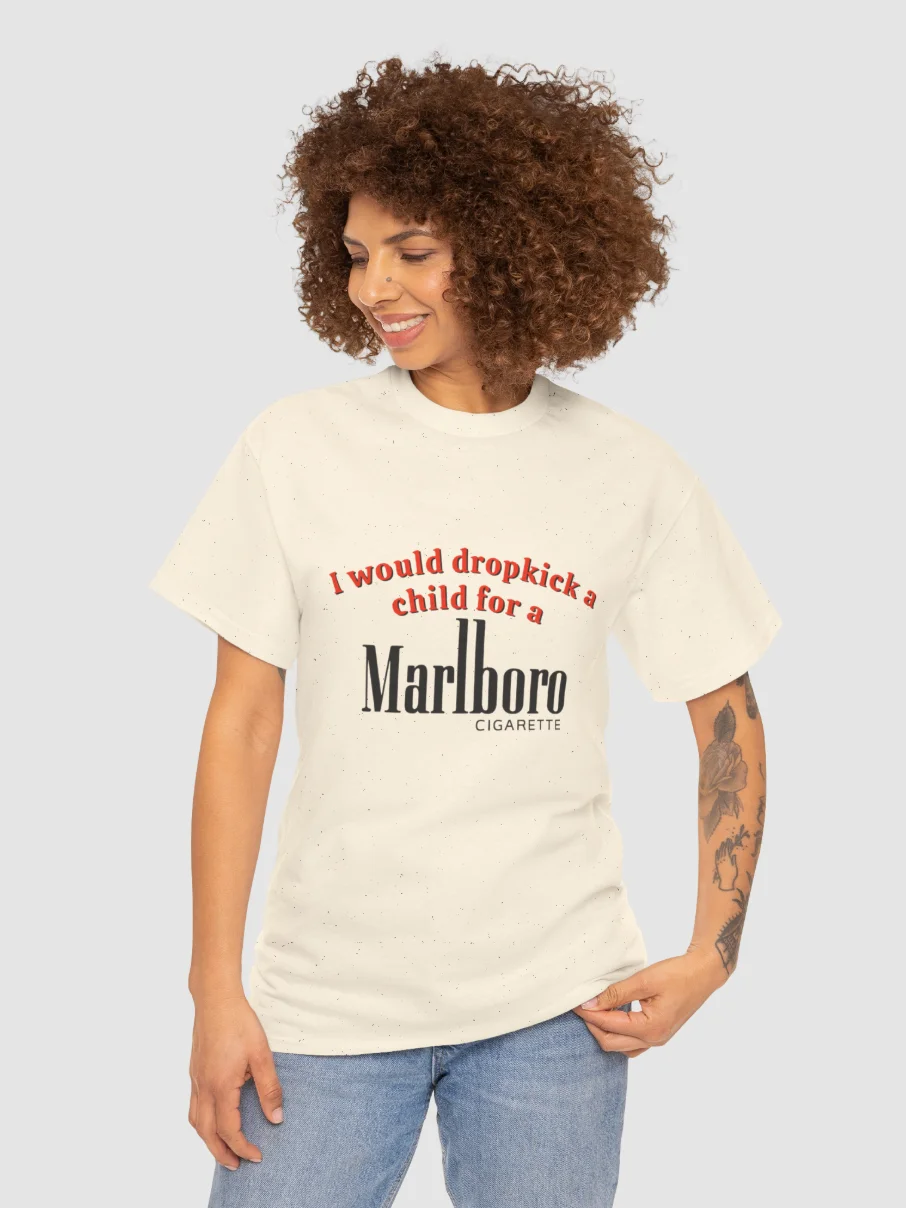 I Would Dropkick a Child for Marlboro Shirt product image (6)