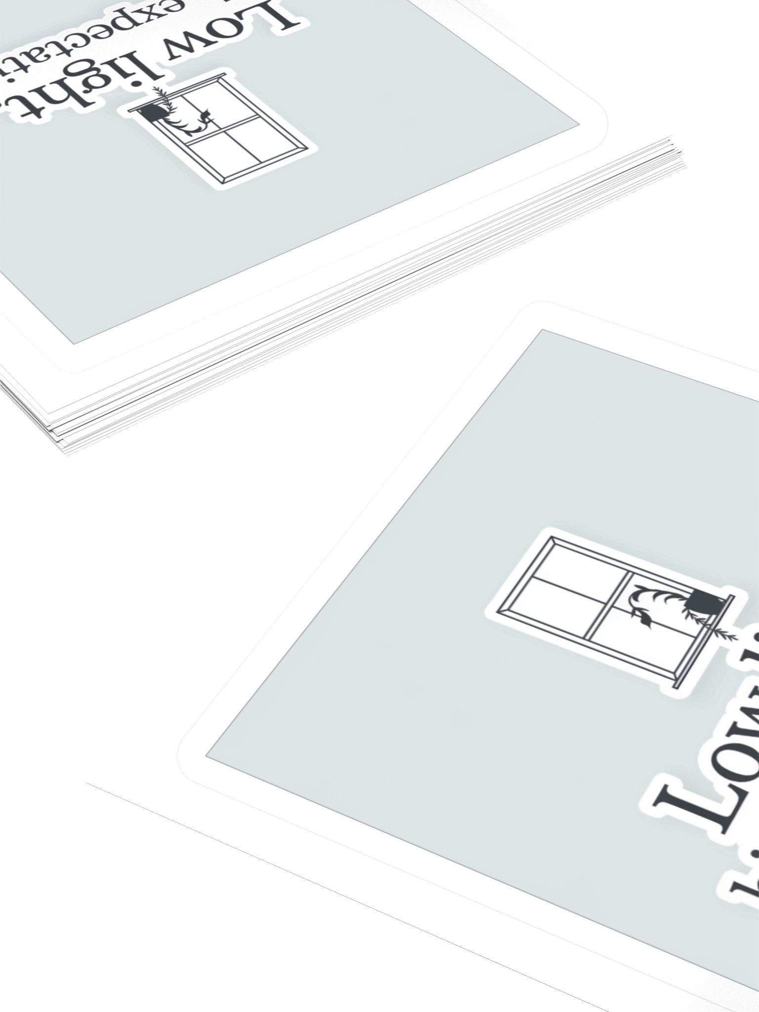 Low Light, High Expectations — Sticker product image (4)