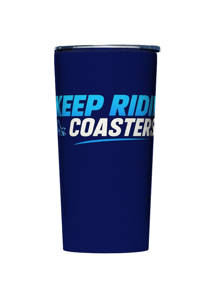 Keep Ridin' Coasters Tumbler product image (1)