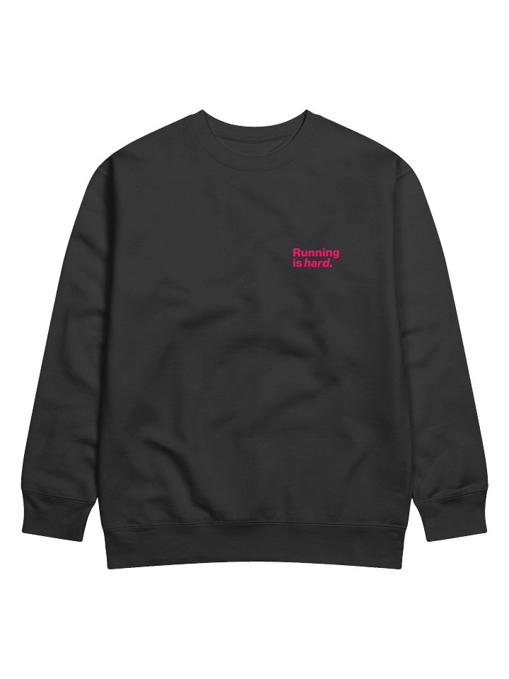 Running is hard sweatshirt product image (2)
