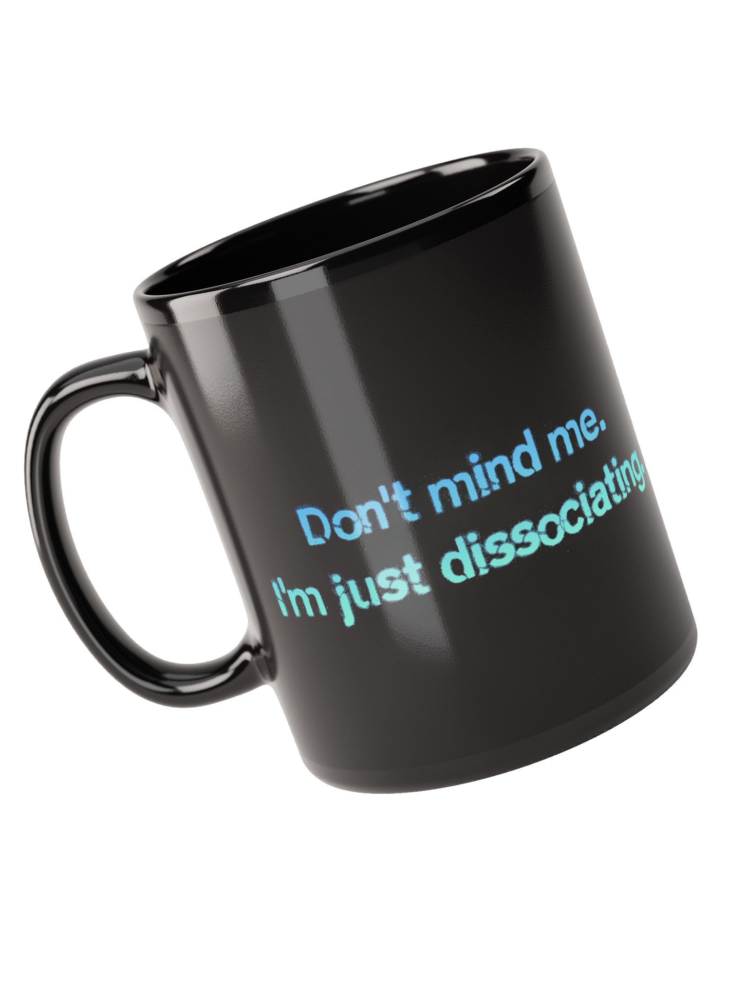 Don't Mind Me - Coffee Mug product image (1)