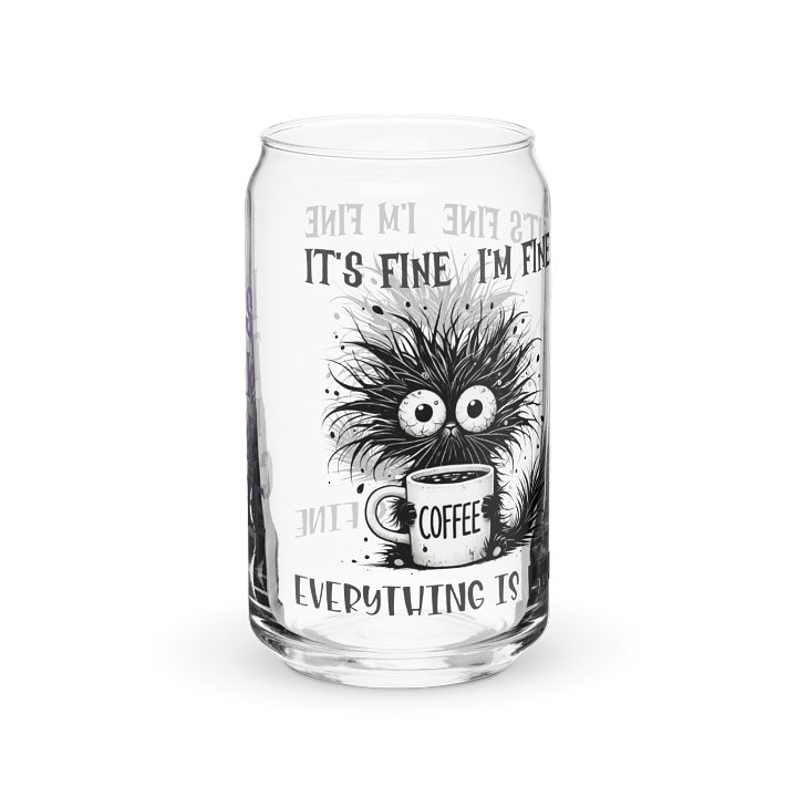Whimsical Cat It's Fine I'm Fine Everything is Fine Can Glass product image (1)