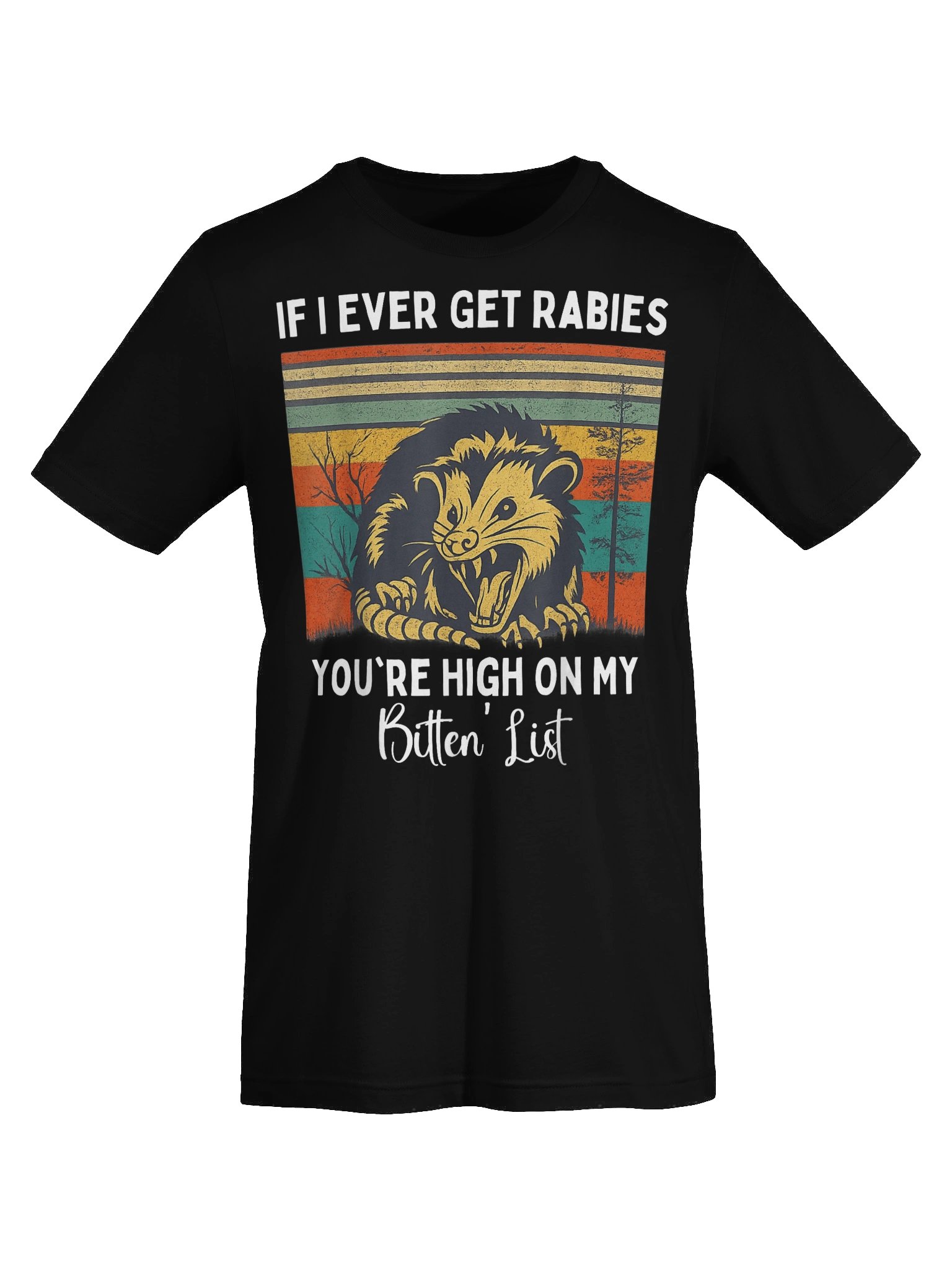 Retro If I Ever Get Rabies You're High On My Bitin' List Opossum Unisex T-Shirt product image (7)