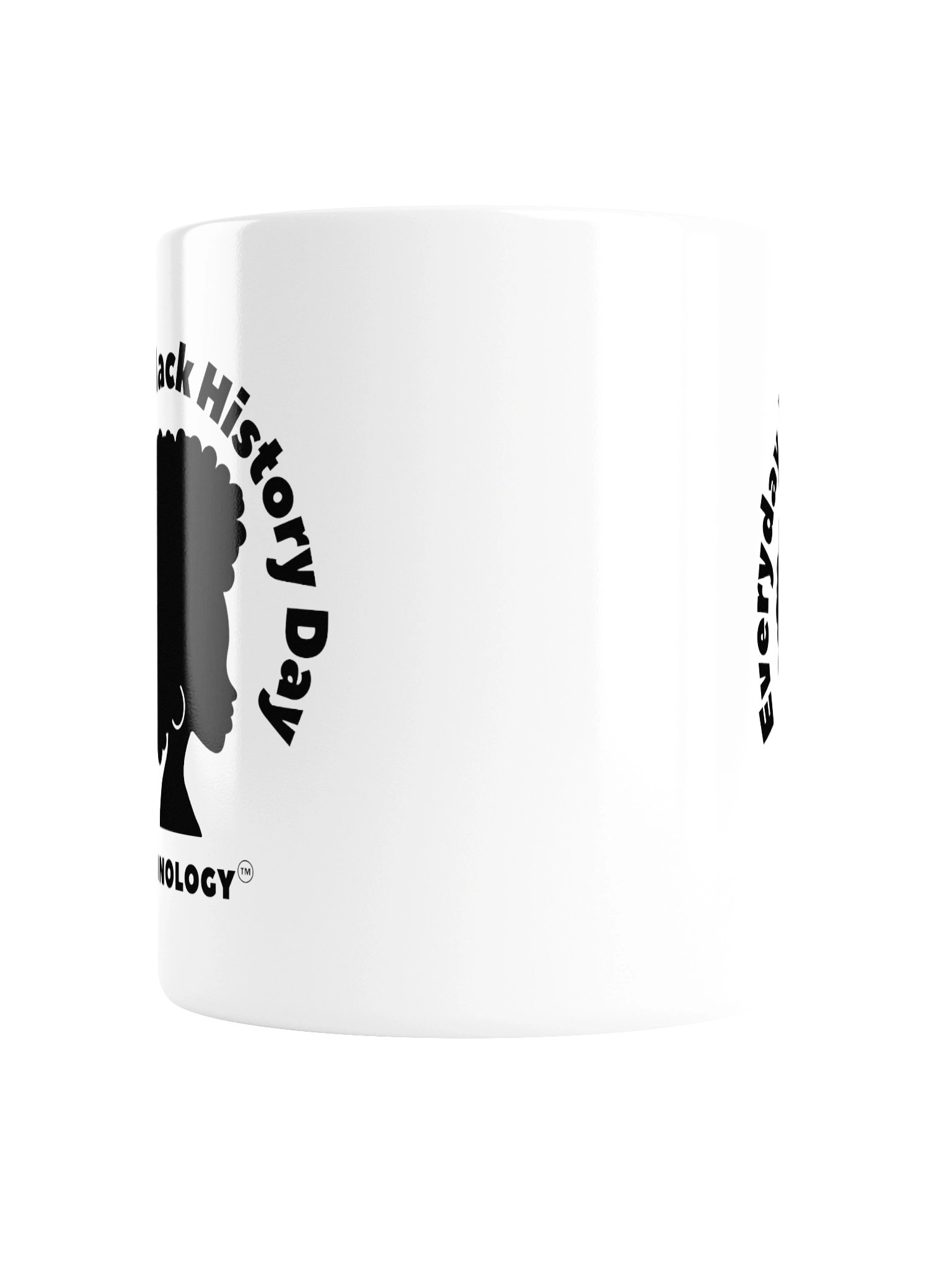 Everyday is Black History Day | Glossy Mug | Black History X product image (2)