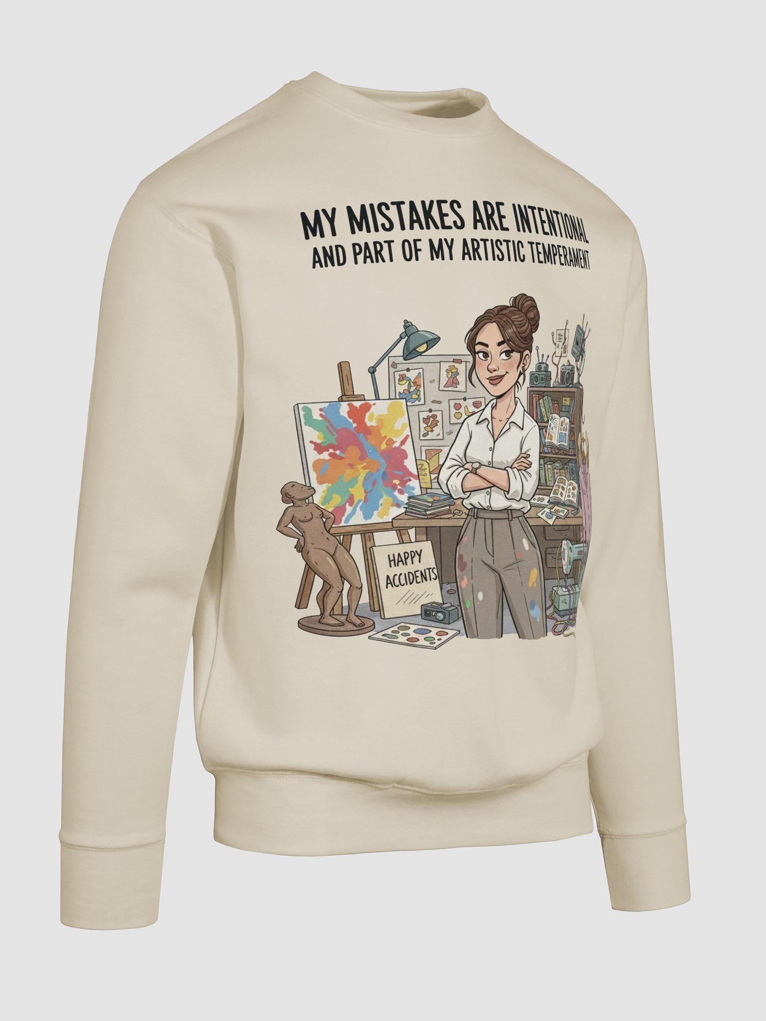 “My Mistakes are Intentional and Part of my Artistic Temperament” – Sweatshirt product image (10)