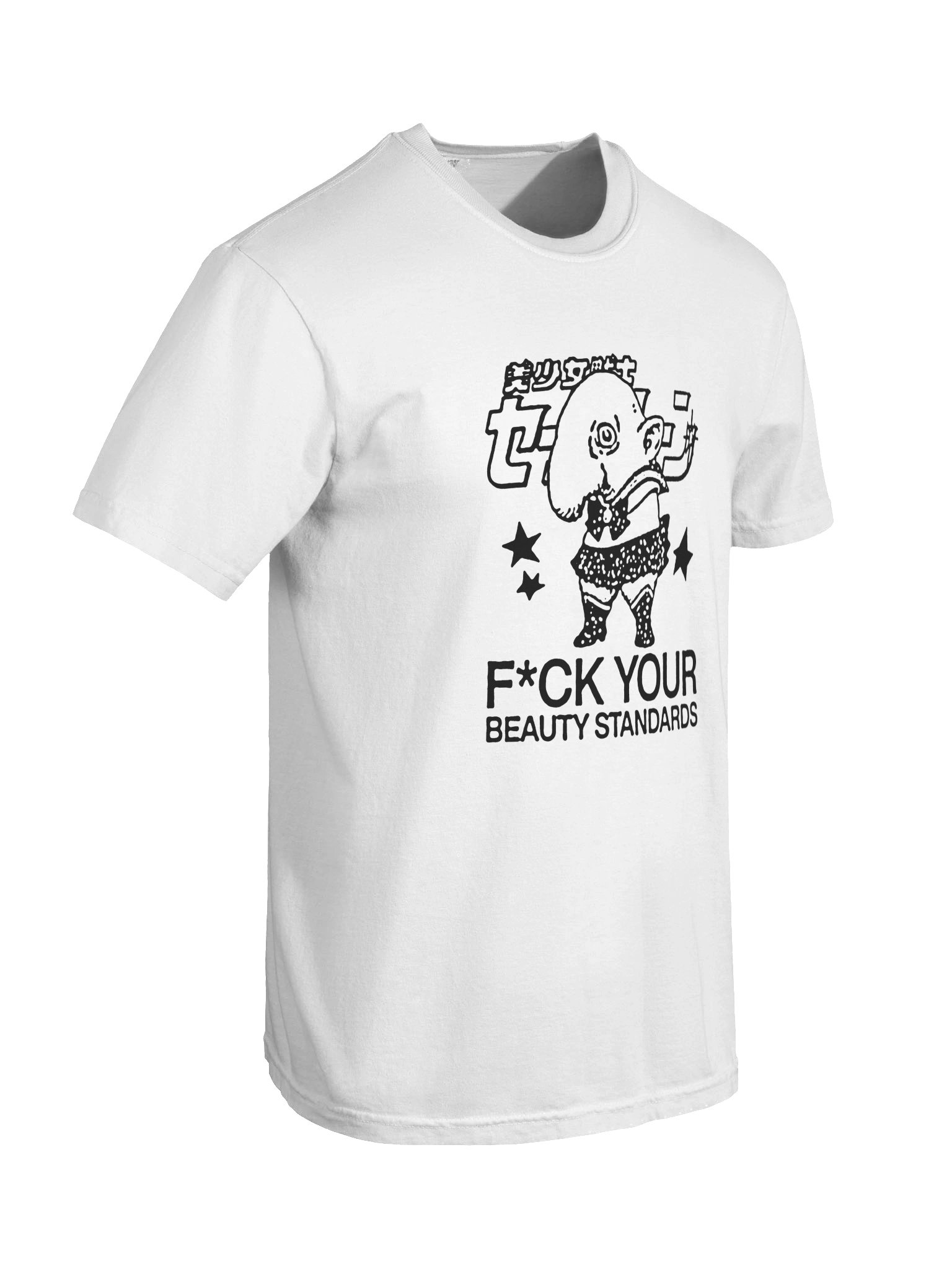 FUCK YOUR BEAUTY STANDARDS ! T-shirt. white vers. product image (6)