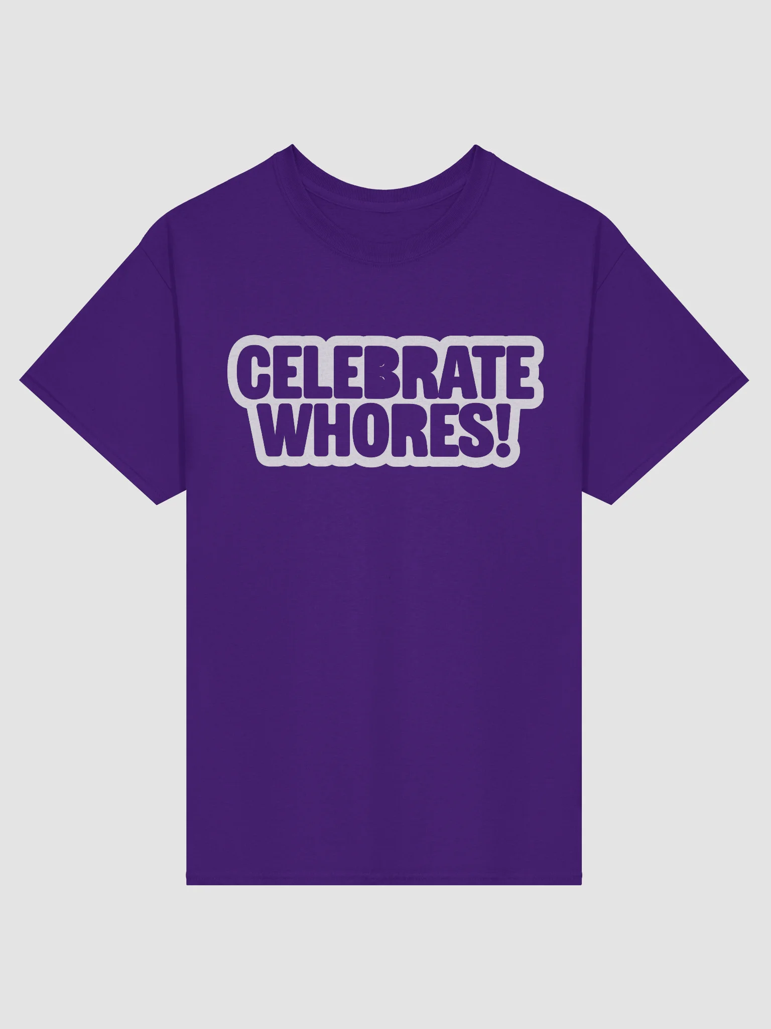 Celebrate Whores! - Shirt product image (1)