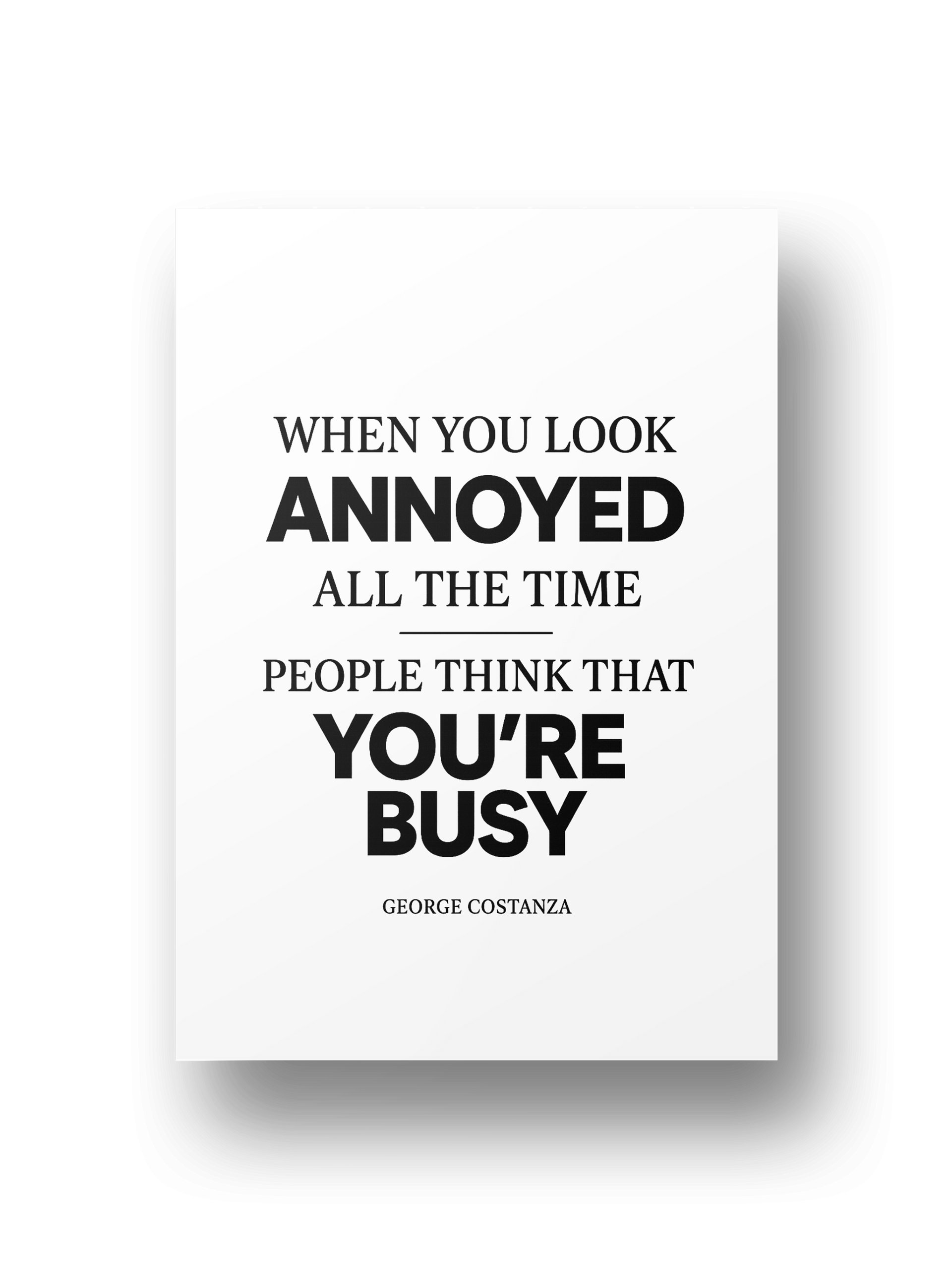 George Costanza Quote Poster product image (1)