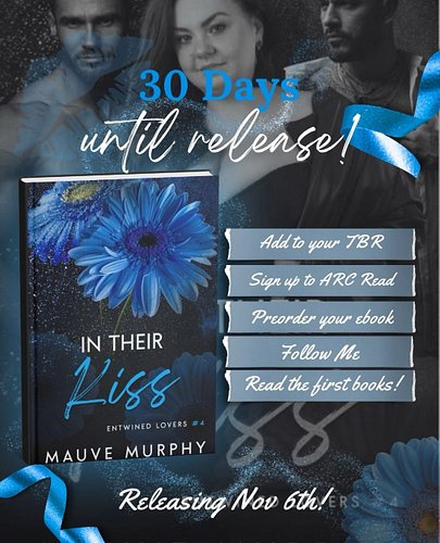 I’m in countdown mode! 🥳 One month to go! 

💙In Their Kiss💙

Sometimes love finds you when you’re ready to find yourself.

💙W...