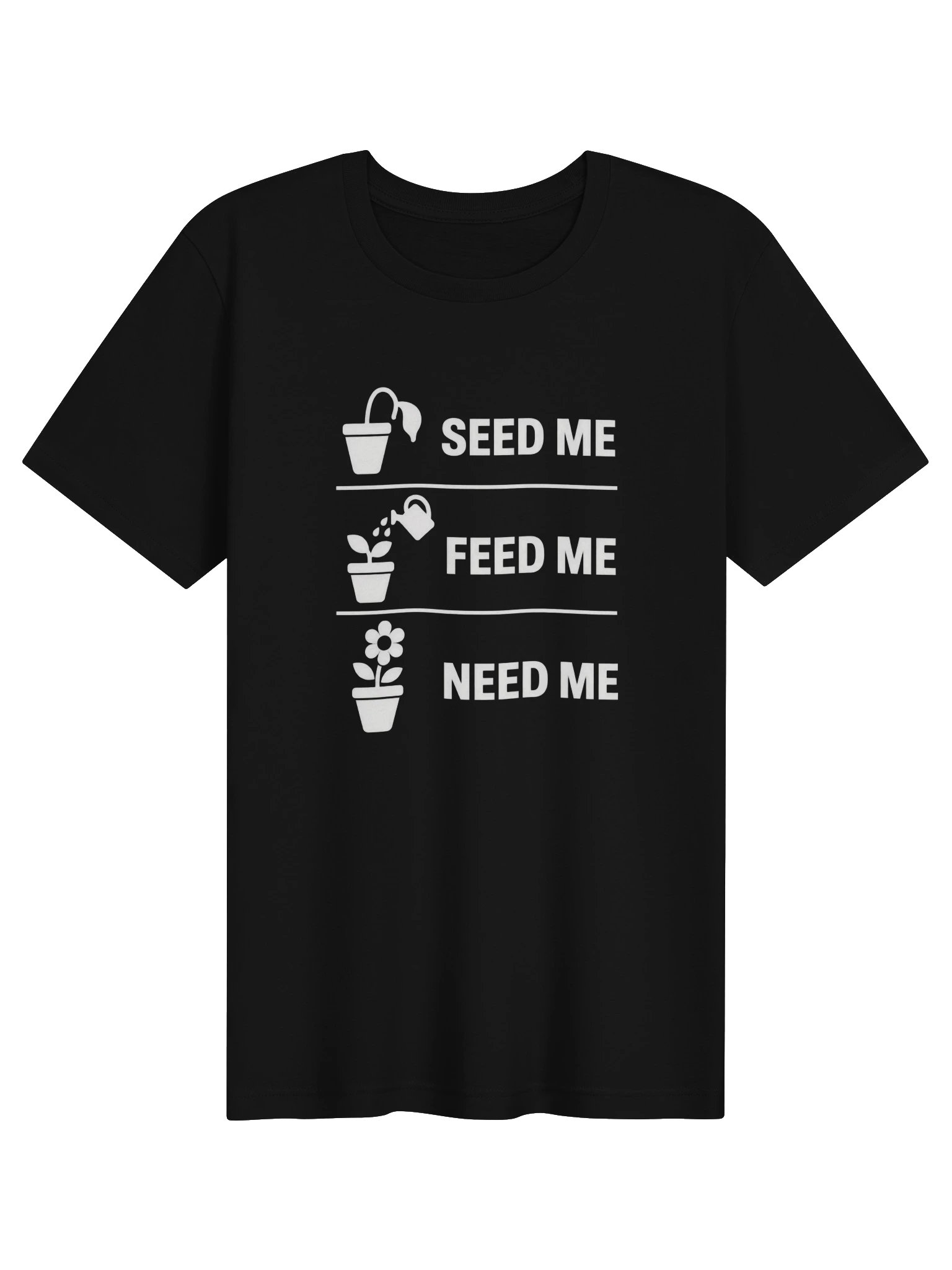Seed Me, Feed Me, Need Me Plant Icon Supersoft Tee product image (19)