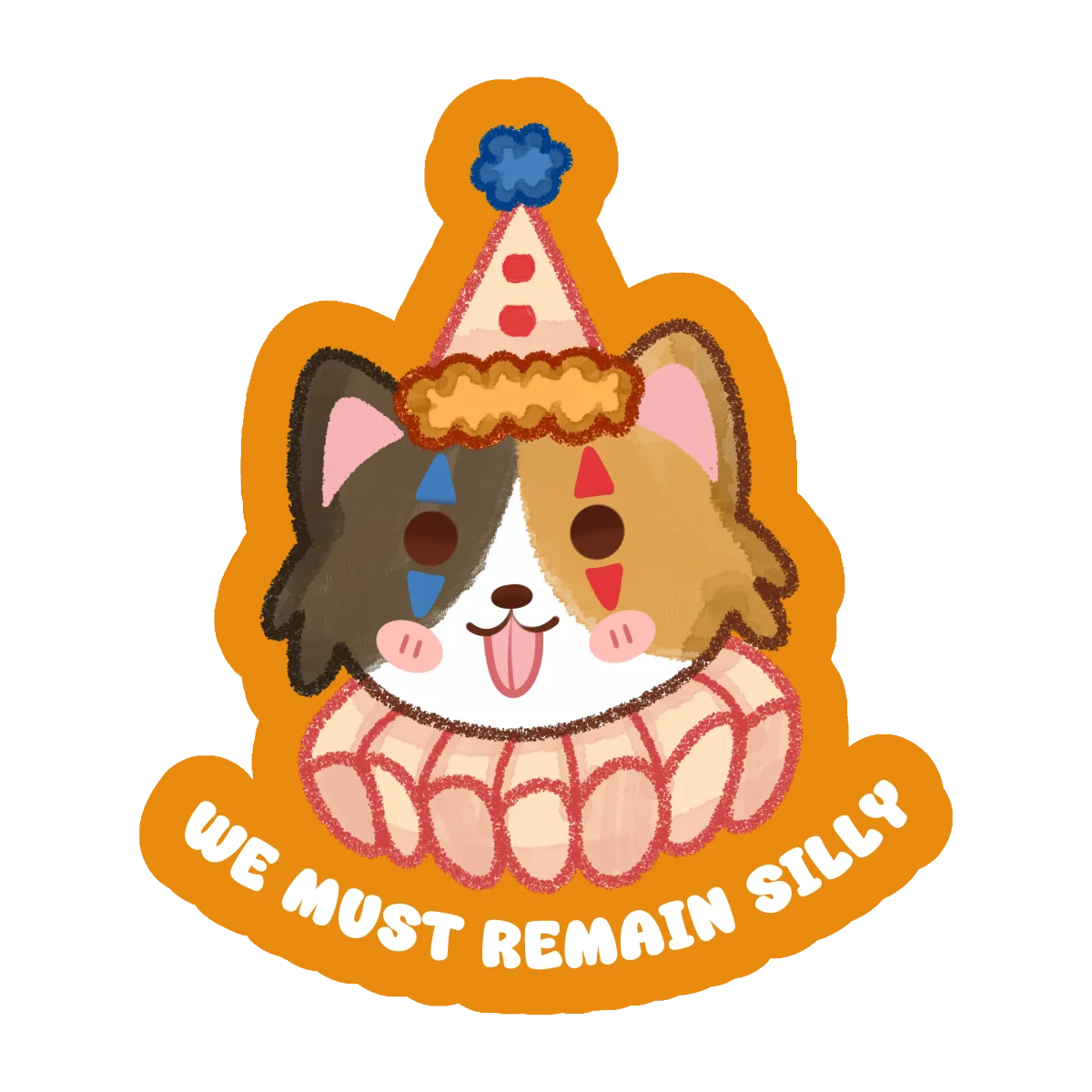 We Must Remain Silly Sticker product image (3)