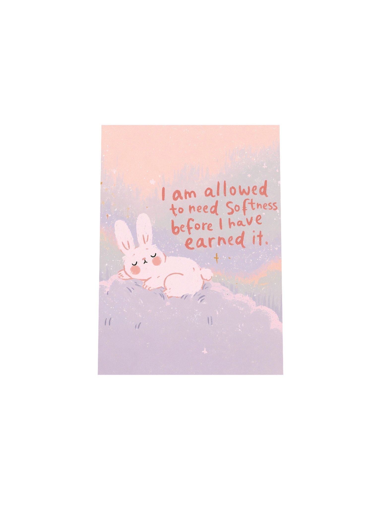 Softness Before Earned Poster product image (29)