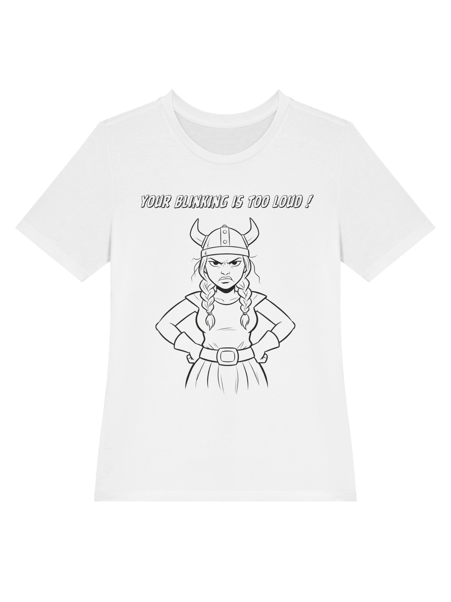 Valkyrie Menopause Queen -YOUR BLINKING IS TOO LOUD - funny t-shirt product image (34)