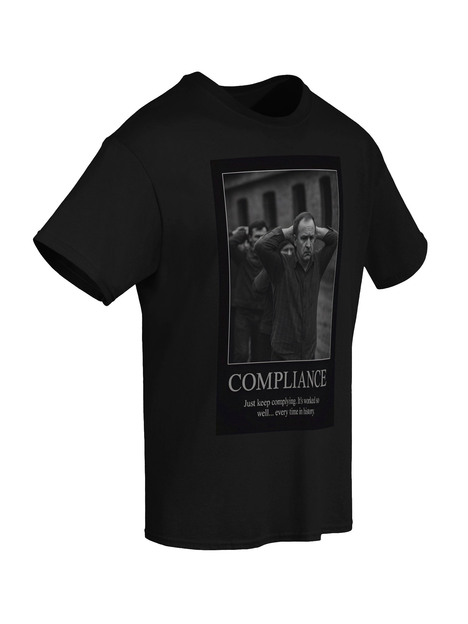 Compliance Tee - Obedience never leads to freedom product image (58)