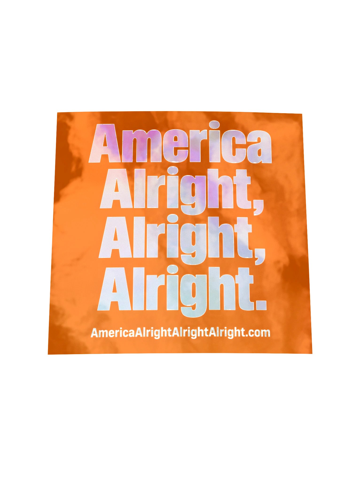 America Alright, Alright, Alright. Sticker product image (2)