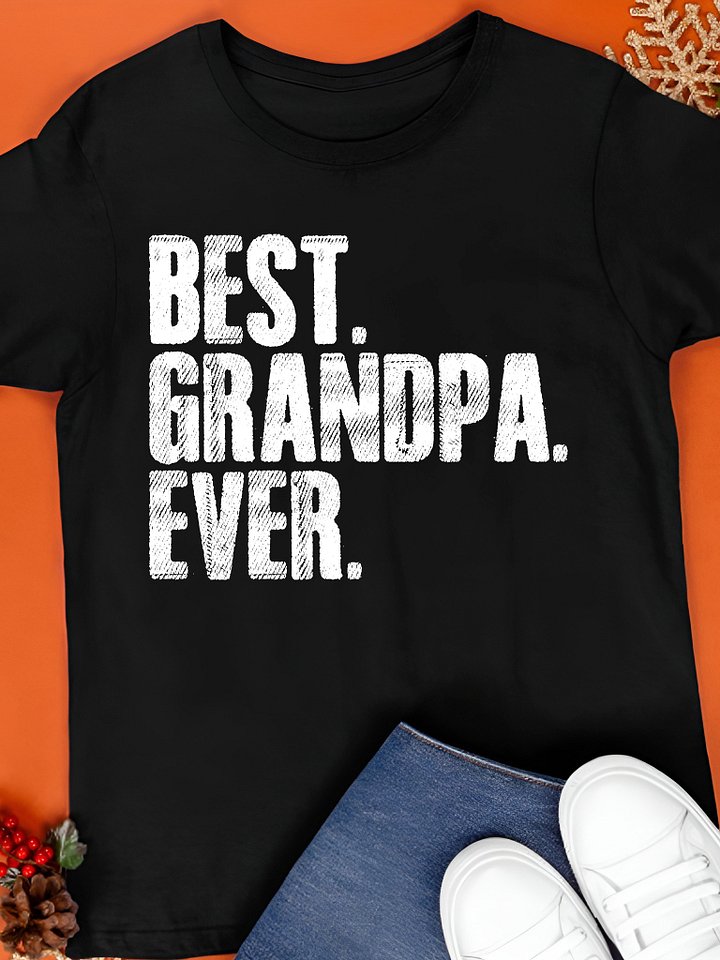 Best Grandpa Ever Shirt product image (1)