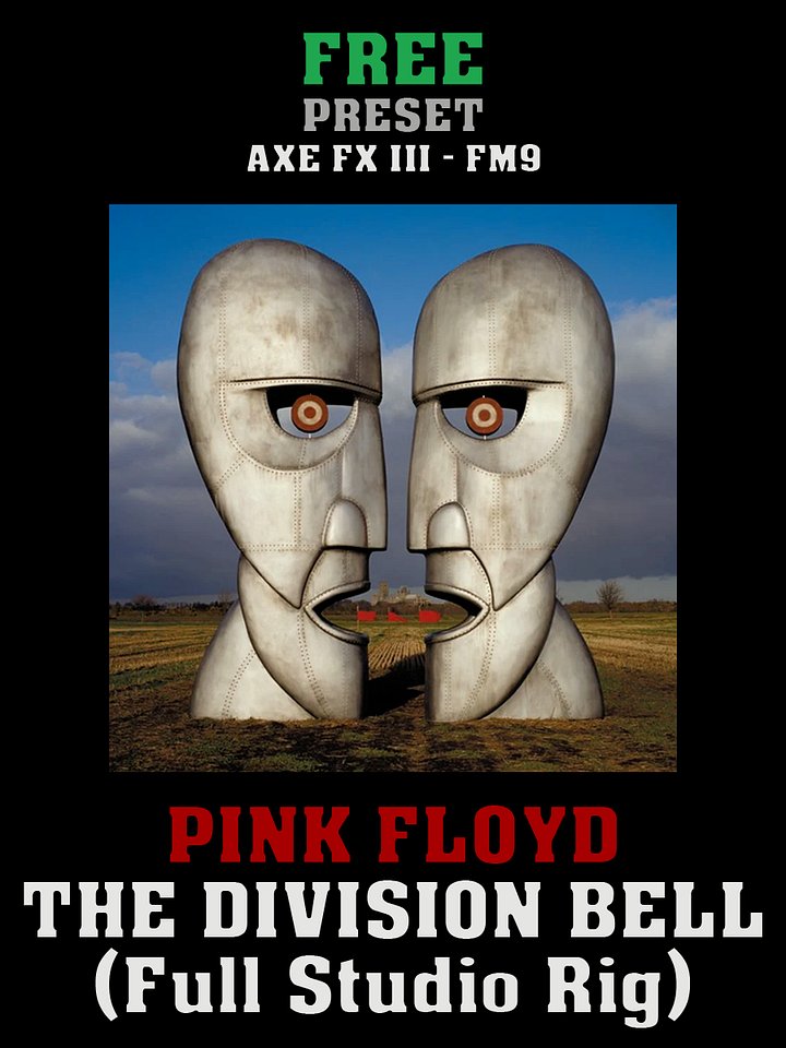 Pink Floyd - The Division Bell (Full studio rig) | Free Preset | Axe FX III - FM9 - FM3 product image (1)